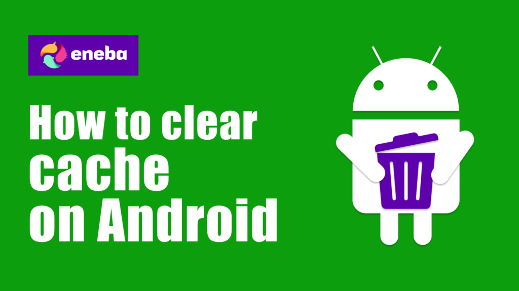 how to clear cache for Android games - featured image